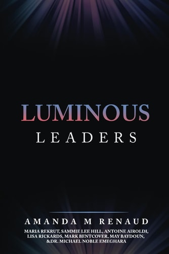 Luminous Leaders