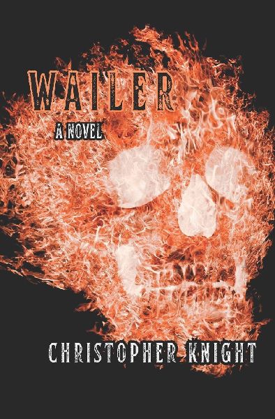 Wailer: a novel