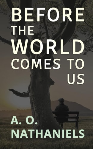 Before The World Comes To Us
