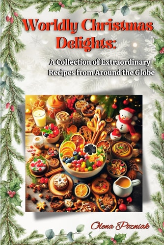 Worldly Christmas Delights