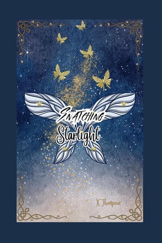 Snatching Starlight