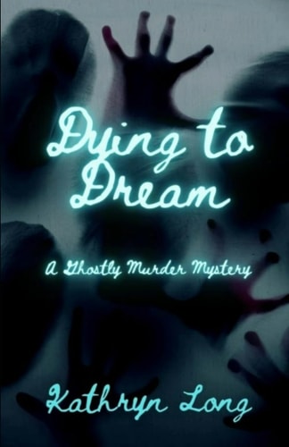 Dying to Dream