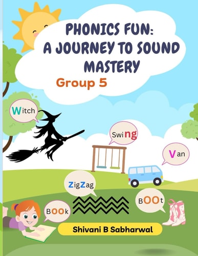Phonics Fun - A Journey to Sound Mastery Group 5