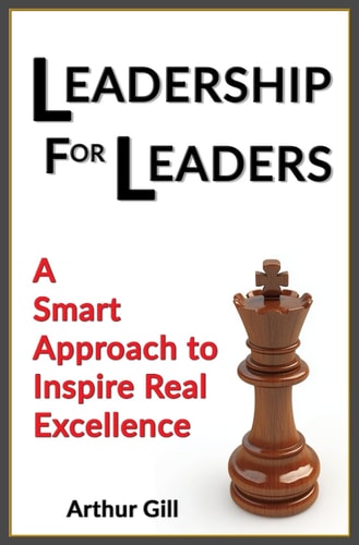 Leadership For Leaders A Smart Approach to Inspire Real Excellence