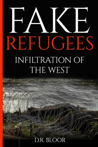 Fake Refugees Infiltration of the West
