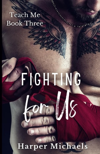 Fighting for Us Teach Me Book 3