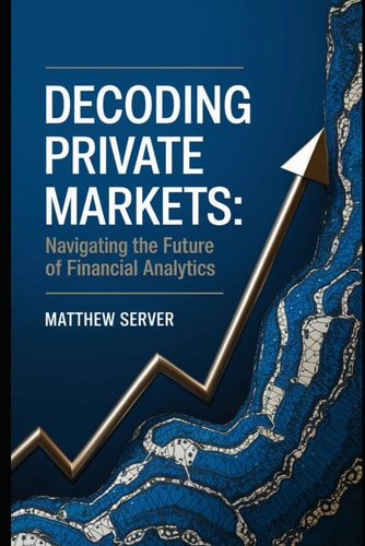 Decoding Private Markets The Math Wizards Revolutionizing Wall Street