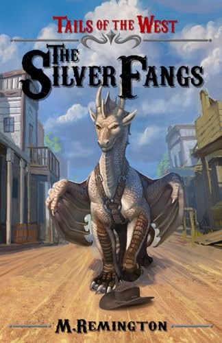Tails of the West The Silver Fangs