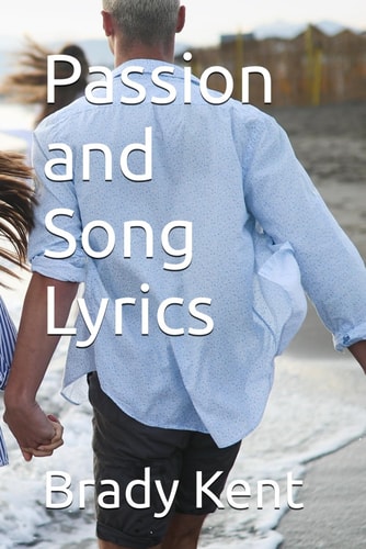 Passion and Song Lyrics