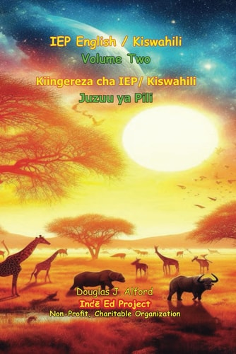 IEP English / Kiswahili Volume Two Kiingereza Cha IEP/ Kiswahili Juzuu Ya Pili