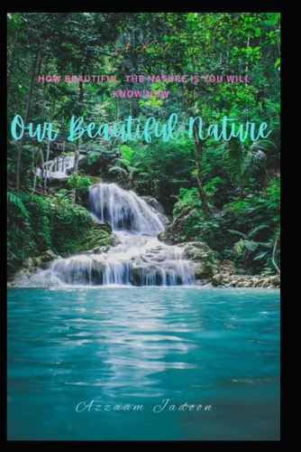 Our Beautiful Nature