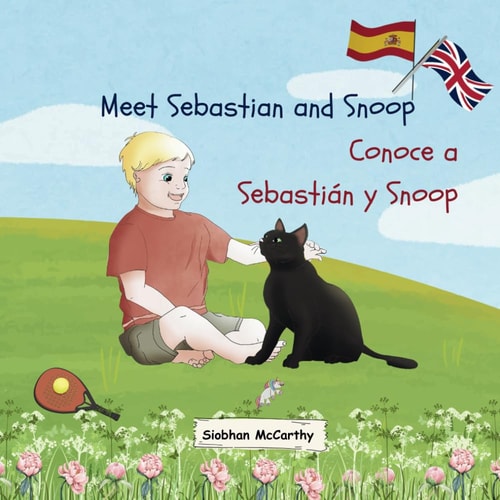 Meet Sebastian and Snoop A Bilingual Picture Book for Pre-schoolers to Learn English and Spanish