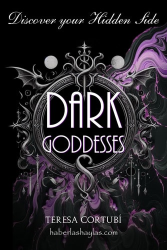 Dark Goddesses - Discover Your Hidden Side Connect with Energy of the Queens of the Shadow