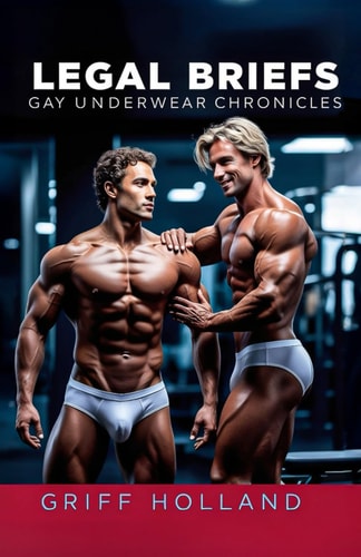 Legal Briefs Gay Underwear Chronicles