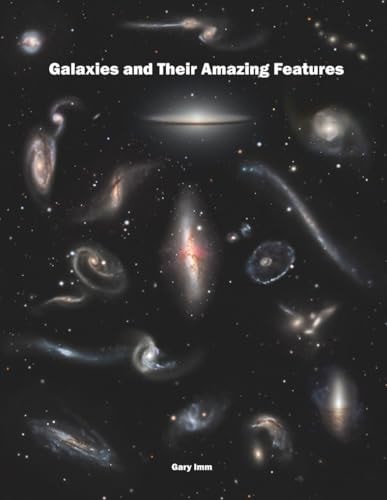 Galaxies and Their Amazing Features