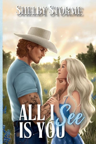All I See Is You: A Broken Creek Ranch Novel