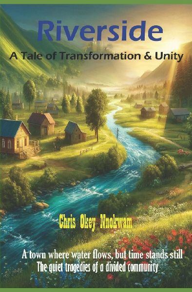 Riverside: A Tale of Transformation and Unity