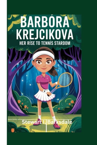 Barbora Krejcikova Her Rise to Tennis Stardom