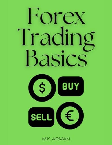Forex Trading Basics A Beginner's Roadmap to Trading Success in the Forex Market