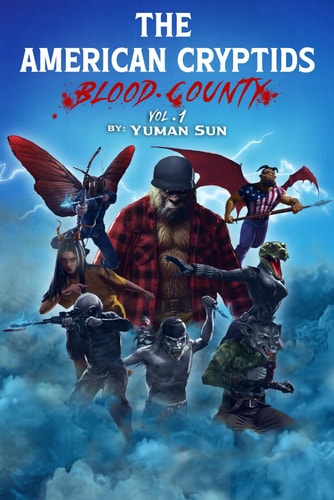 The American Cryptids Volume One: Blood County