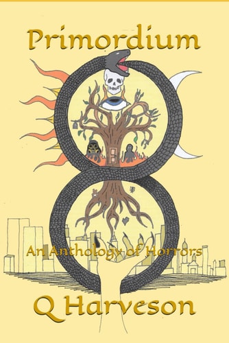 Primordium An Anthology of Horrors