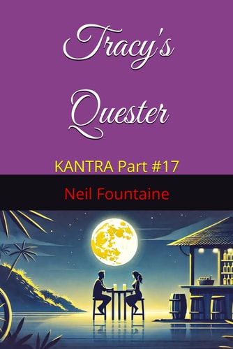 Tracy's Quester #17: KANTRA