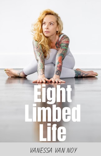 Eight Limbed Life