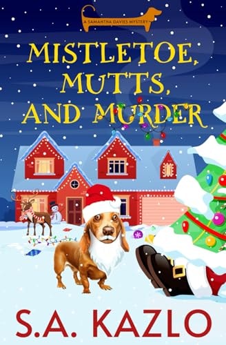 Mistletoe, Mutts, and Murder