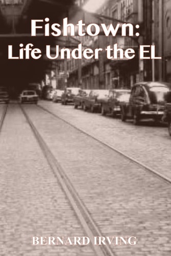 Fishtown Life Under The El