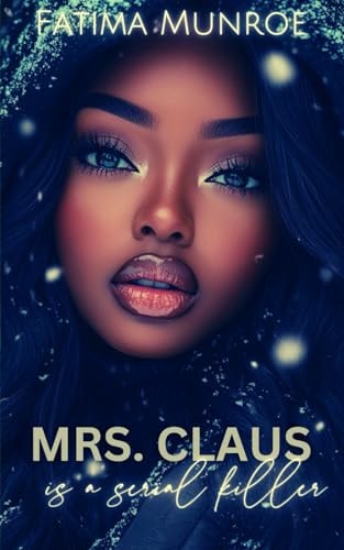 Mrs Claus Is A Serial Killer