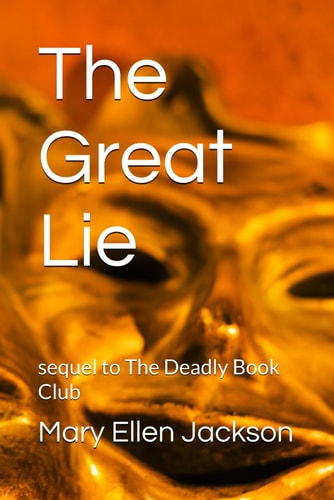The Great Lie Sequel to The Deadly Book Club