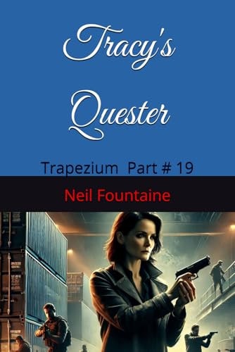 Tracy's Quester Part #19: Trapezium