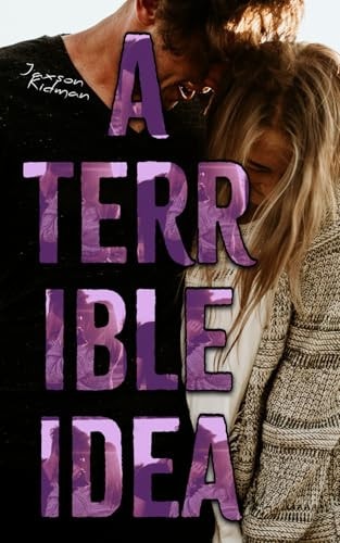 A Terrible Idea