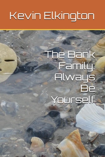 The Bank Family Always Be Yourself