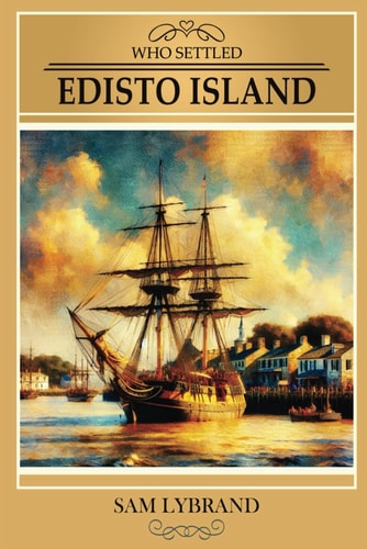 Who Settled Edisto Island