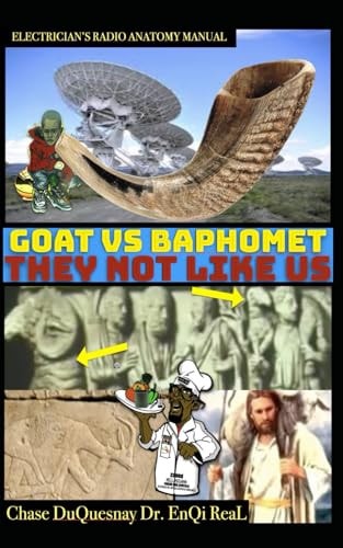 Electrician's Radio Anatomy Manual Goat Vs Baphomet: They Not Like Us