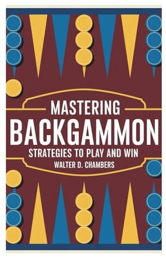 Mastering Backgammon Strategies to Play and Win