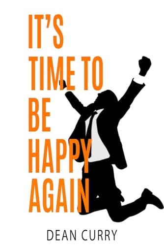 It's Time To Be Happy Again