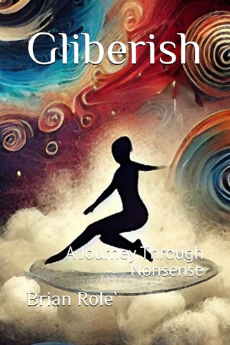 Gliberish A Journey Through Nonsense