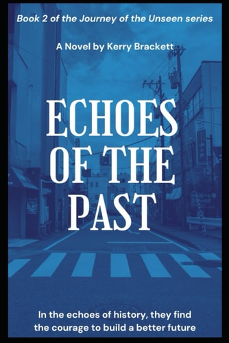 Echoes of the Past