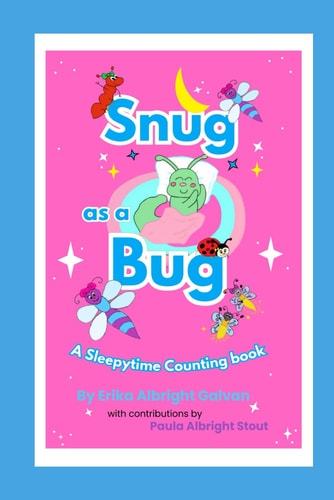 Snug as a Bug A Sleepytime Counting Book