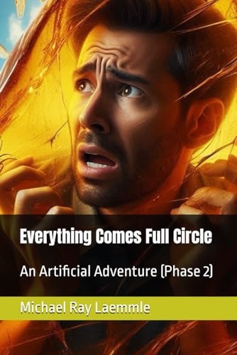 Everything Comes Full Circle An Artificial Adventure (Phase 2)