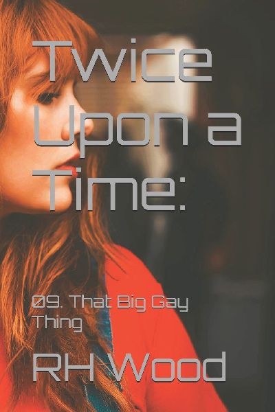Twice Upon a Time: : 09. That Big Gay Thing