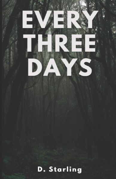 Every Three Days: a Short Horror Story