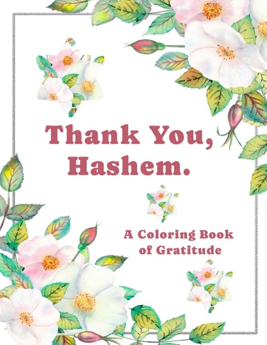 Thank You, Hashem A Coloring Book of Gratitude