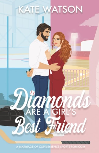 Diamonds Are a Girl's Best Friend A Marriage of Convenience Sports Romance