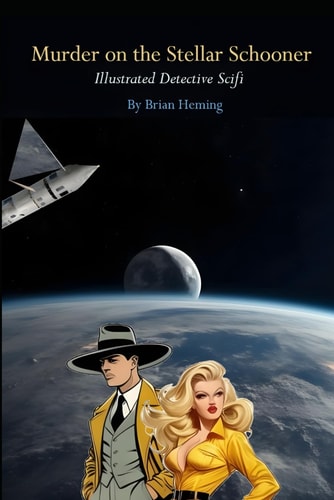 Murder on the Stellar Schooner Illustrated Detective Scifi