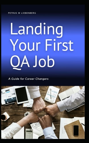 Landing Your First QA Job A Guide for Career Changers