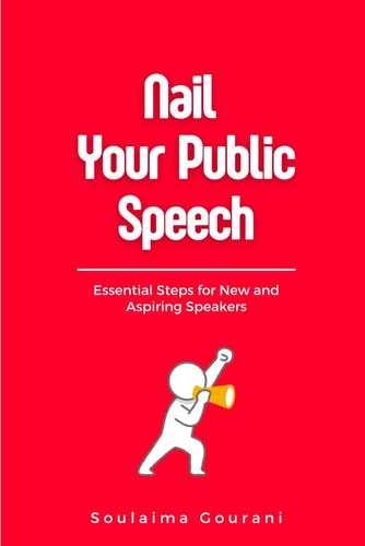Nail Your Public Speech Essential Steps for New and Aspiring Speakers