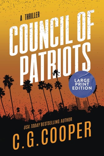 Council of Patriots Large Print Edition